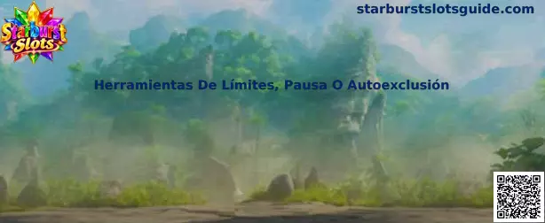 Guía de herramientas de límites, pausa y autoexclusión para Starburst Slots
