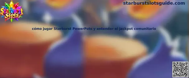 Ilustración relacionada con Starburst PowerPots y la comprensión del jackpot comunitario