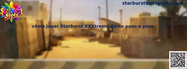 Imagen ilustrativa de la guía para aprender a jugar Starburst XXXtreme en modalidad demo paso a paso