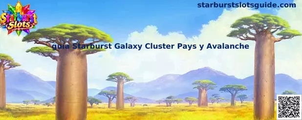 Guía Starburst Galaxy Cluster Pays y Avalanche