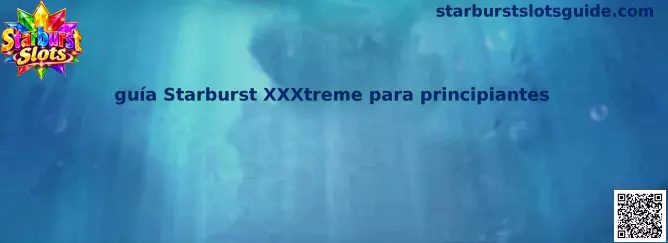 Imagen ilustrativa de la guía Starburst XXXtreme para principiantes, con temática de tragamonedas y gemas