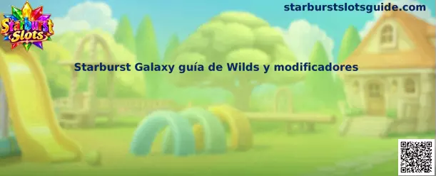 Starburst Galaxy guía de Wilds y modificadores