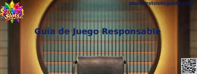 Guía de juego responsable de Starburst Slots