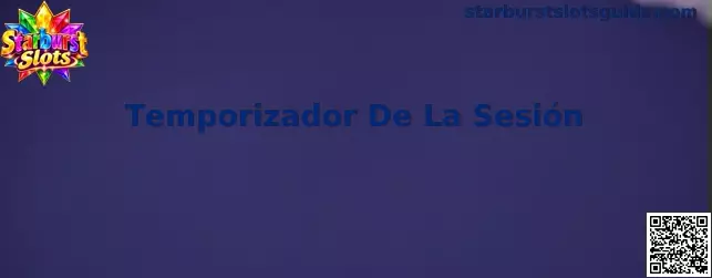 Guía visual sobre el Temporizador De La Sesión de Starburst Slots